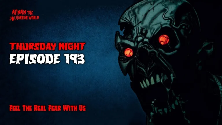 Afnan The Horror World Thursday Night 193th Episode 30 April 2026 Afnan The Horror World